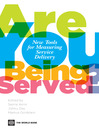 Are You Being Served? (eBook): New Tools for Measuring Service Delivery